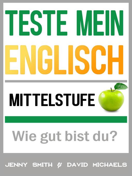 Title details for Teste mein Englisch. Mittelstufe by Jenny Smith - Available